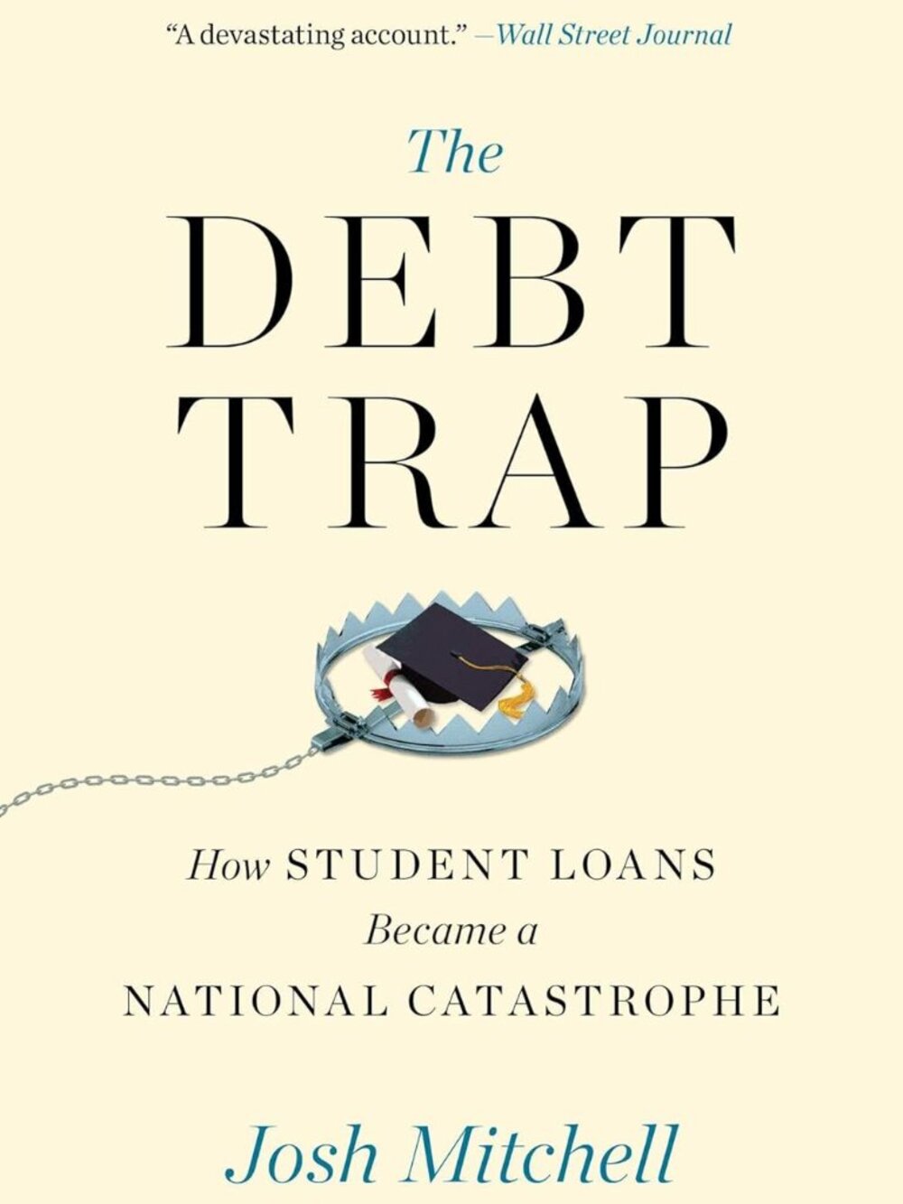 Paperback Book | The Debt Trap by Josh Mitchell